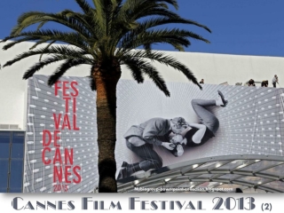 Cannes Film Festival 2013 (part 2)