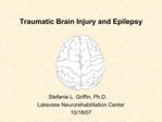 Traumatic Brain Injury and Epilepsy