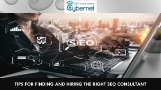 Tips for Finding and Hiring the Right SEO Consultant