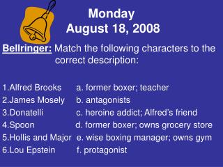 Monday August 18, 2008