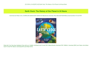 [D.O.W.N.L.O.A.D] [R.E.A.D] Earth Clock The History of Our Planet in 24 Hours Book