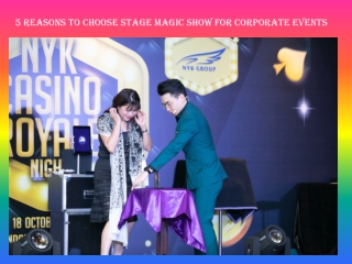 5 Reasons to Choose Stage Magic Show for Corporate Events