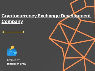 Cryptocurrency Exchange Development Company - BlockTech Brew