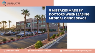 5 Mistakes Made By Doctors When Leasing Medical Office Space