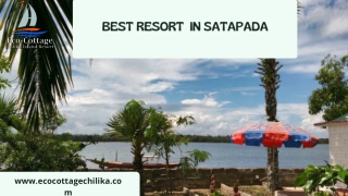 Best Resort  in Satapada