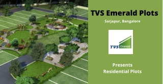 TVS Emerald Plots Sarjapur Bangalore - E-Brochure