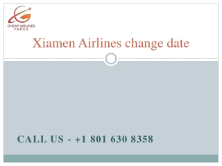Xiamen Airlines change date