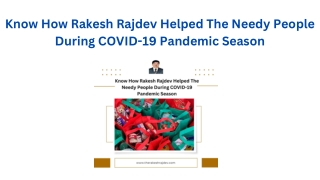 Know How Rakesh Rajdev Helped The Needy People During COVID-19 Pandemic Season