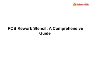 PCB Rework Stencil A Comprehensive Guide