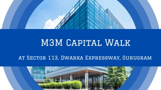 M3M Capital Sector 113 At Gurgaon - Download Brochure