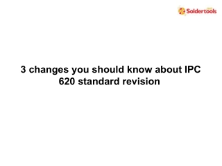 3 changes you should know about IPC 620 standard revision