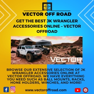 Get The Best JK Wrangler Accessories Online – Vector OffRoad