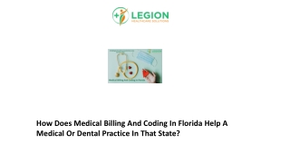 How Does Medical Billing And Coding In Florida Help A Medical Or Dental Practice In That State