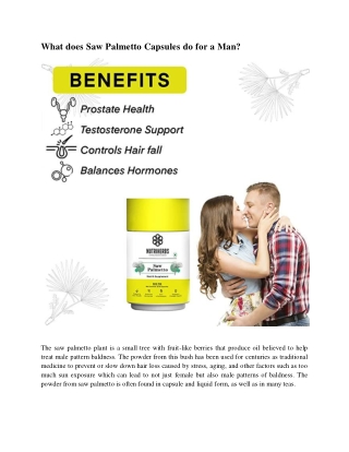 What does Saw Palmetto Capsules do for a Man