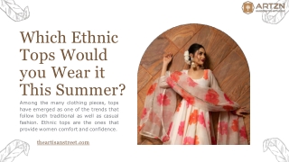 Which Ethnic Tops Would you Wear it This Summer?