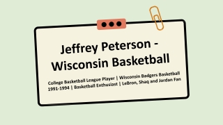 Jeffrey Peterson - Wisconsin - An Exceptional Multitasker