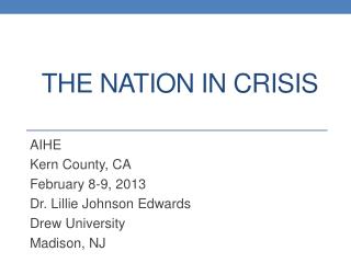 The nation in crisis