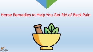 Home Remedies to Help You Get Rid of Back Pain