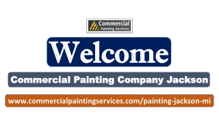 Commercial Painting Company Jackson Mi