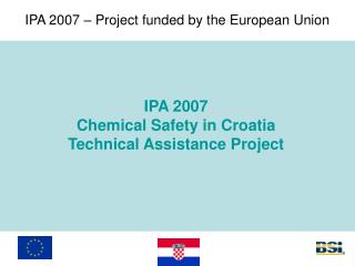IPA 2007 – Project funded by the European Union
