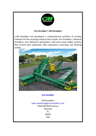 Tire Shredder  CM Shredders