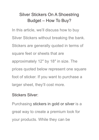 Silver Stickers On A Shoestring Budget – How To Buy