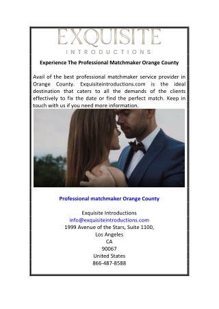 Experience The Professional Matchmaker Orange County  Exquisiteintroductions.com