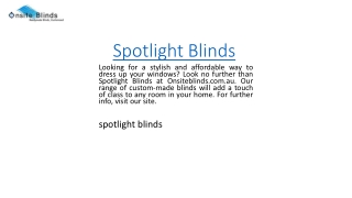 Spotlight Blinds Onsiteblinds.com.au