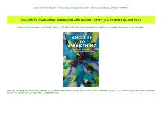 {epub download} Anguish To Awakening Journeying with autism - adventure  heartbreak  and hope [W.O.R