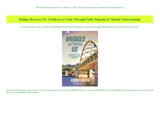 PDF READ  Bridges Between US A Pathway to Unity Through Faith  Empathy & Mutual Understanding PDF Fu