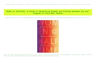 [epub]$$ Women at Halftime A Guide to Reigniting Dreams and Finding Renewed Joy and Purpose in Your
