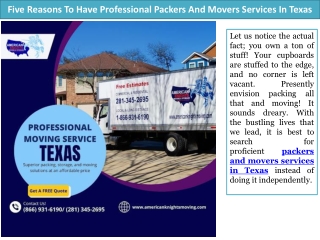 Five Reasons To Have Professional Packers And Movers Services In Texas