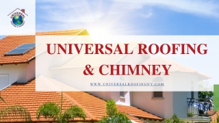 Chimney Repair | Universal Roofing & Chimney