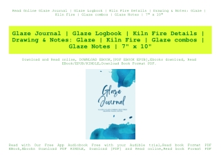 Read Online Glaze Journal  Glaze Logbook  Kiln Fire Details  Drawing & Notes Glaze  Kiln Fire  Glaze combos  Glaze Notes