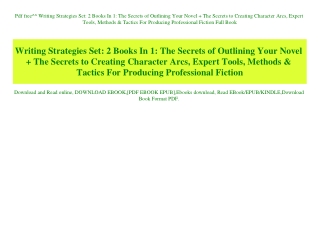 Pdf free^^ Writing Strategies Set 2 Books In 1 The Secrets of Outlining Your Novel   The Secrets to Creating Character A
