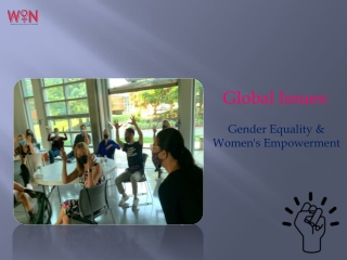 Global Issues Gender Equality and Women’s Empowerment