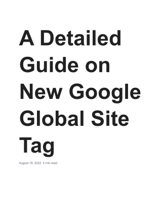 A Detailed Guide on New Google Global Site Tag
