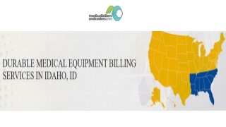 DURABLE MEDICAL EQUIPMENT BILLING SERVICES IN IDAHO, ID
