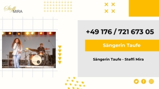 Sängerin Taufe - Steffi Mira