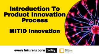 Product Innovation Process - MIT ID Innovation