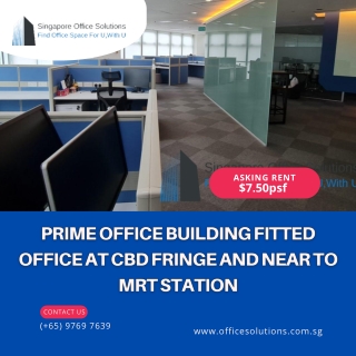 Prime Office Building Fitted Office at CBD Fringe and Near To MRT Station