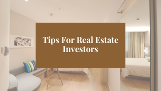 Tips For Real Estate Investors