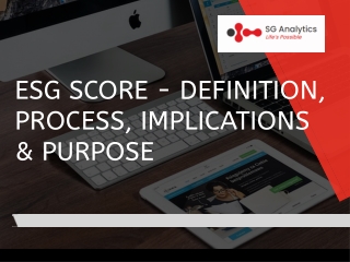 ESG Score - Definition, Process, Implications & Purpose