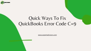 Quick Ways To Fix QuickBooks Error Code C=9