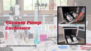 Find High Quality Noise Reduction Vacuum Pump Enclosure at Omni Lab Solutions