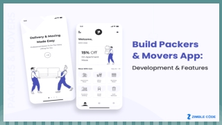Build Packers & Movers App: Development & Features
