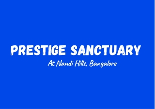 Prestige Sanctuary Nandi Hills Bangalore E brochure