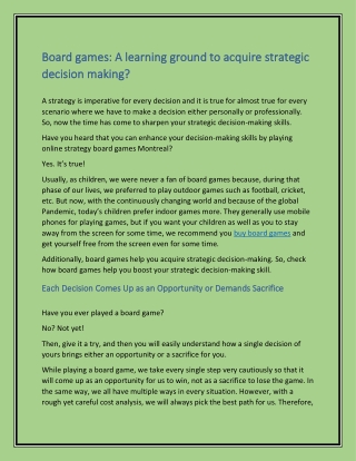 Board Games: A Learning ground to acquire strategic decision making