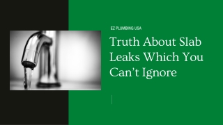 Truth About Slab Leaks Which You Can’t Ignore