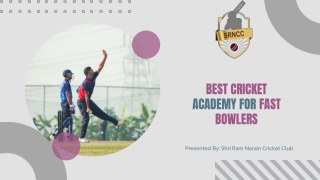 Best Cricket Academy For Fast Bowlers